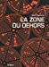 La zone du Dehors
