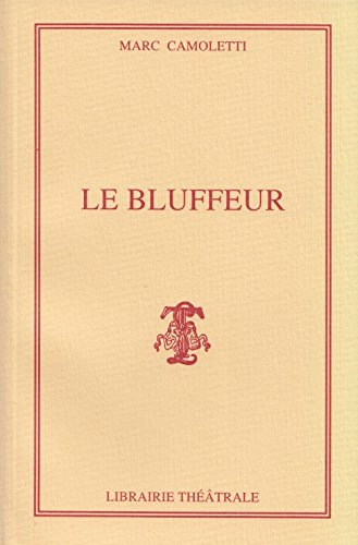 le bluffeur