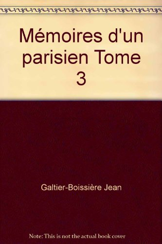 mémoires d'un parisien tome 3