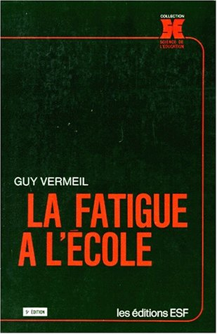 La Fatigue à l'école