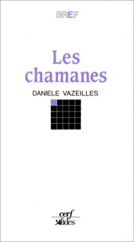 Les Chamanes, maîtres de l'univers : persistances et exportations du chamanisme