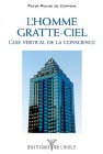 l'homme gratte-ciel : l'axe vertical de la conscience