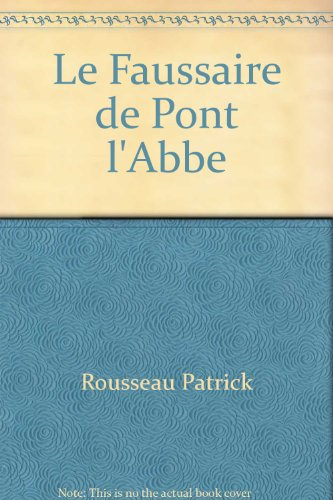 Le faussaire de Pont-l'Abbé