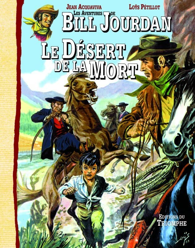 Les aventures de Bill Jourdan. Vol. 5. Le désert de la mort