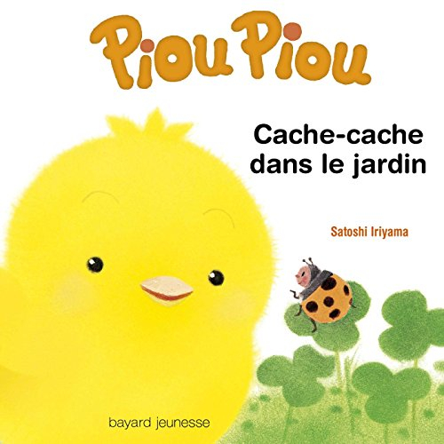 Piou Piou. Cache-cache dans le jardin