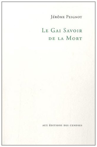 Le gai savoir de la mort