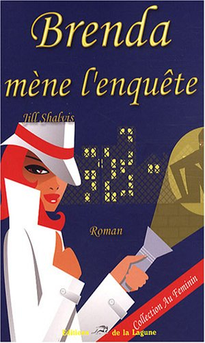 Brenda mène l'enquête
