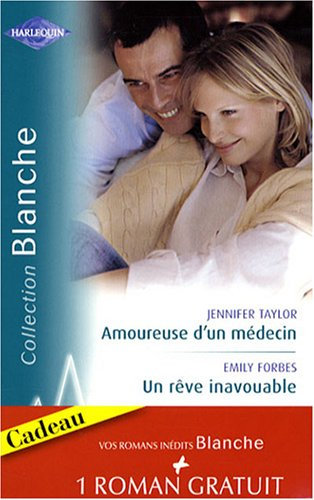 Amoureuse d'un médecin. Un rêve inavouable. Urgence à Bayside