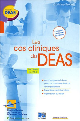 Les cas cliniques du DEAS : modules 1, 7 et 8