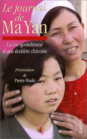 Le journal de Ma Yan : la vie quotidienne d'une écolière chinoise