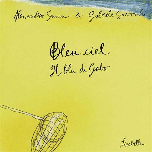 Bleu ciel. Il blu di Gabo