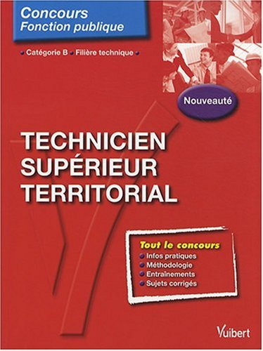 Technicien supérieur territorial : catégorie B, filière technique