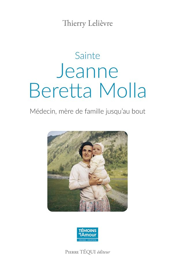 Sainte Jeanne Beretta Molla : médecin, mère de famille jusqu'au bout
