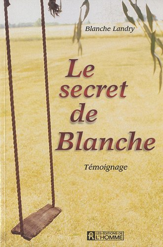 le secret de blanche