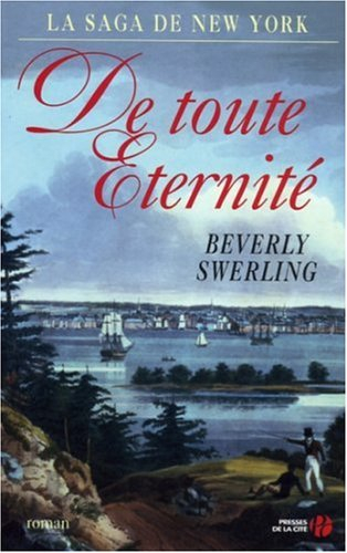 La saga de New York. Vol. 3. De toute éternité