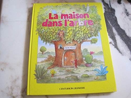 La maison dans l'arbre
