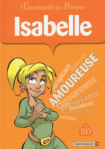 L'encyclopédie des prénoms : en BD. Vol. 04. Isabelle
