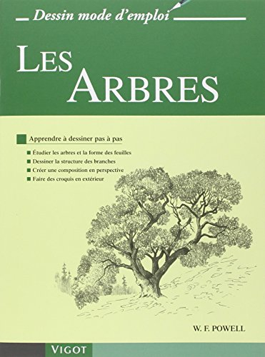 Les arbres : apprendre à dessiner pas à pas : étudier les arbres et la forme des feuilles, dessiner 