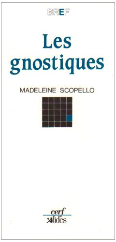 Les Gnostiques
