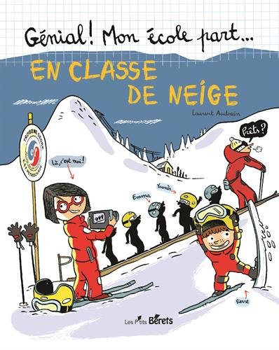 Génial ! Mon école part... en classe de neige