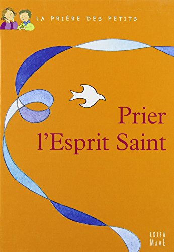 Prier avec l'Esprit-Saint