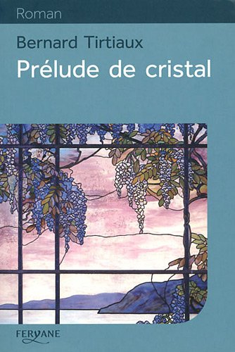 Prélude de cristal