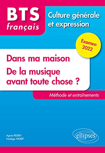 Dans ma maison, de la musique avant toute chose ? : BTS français, culture générale et expression : m