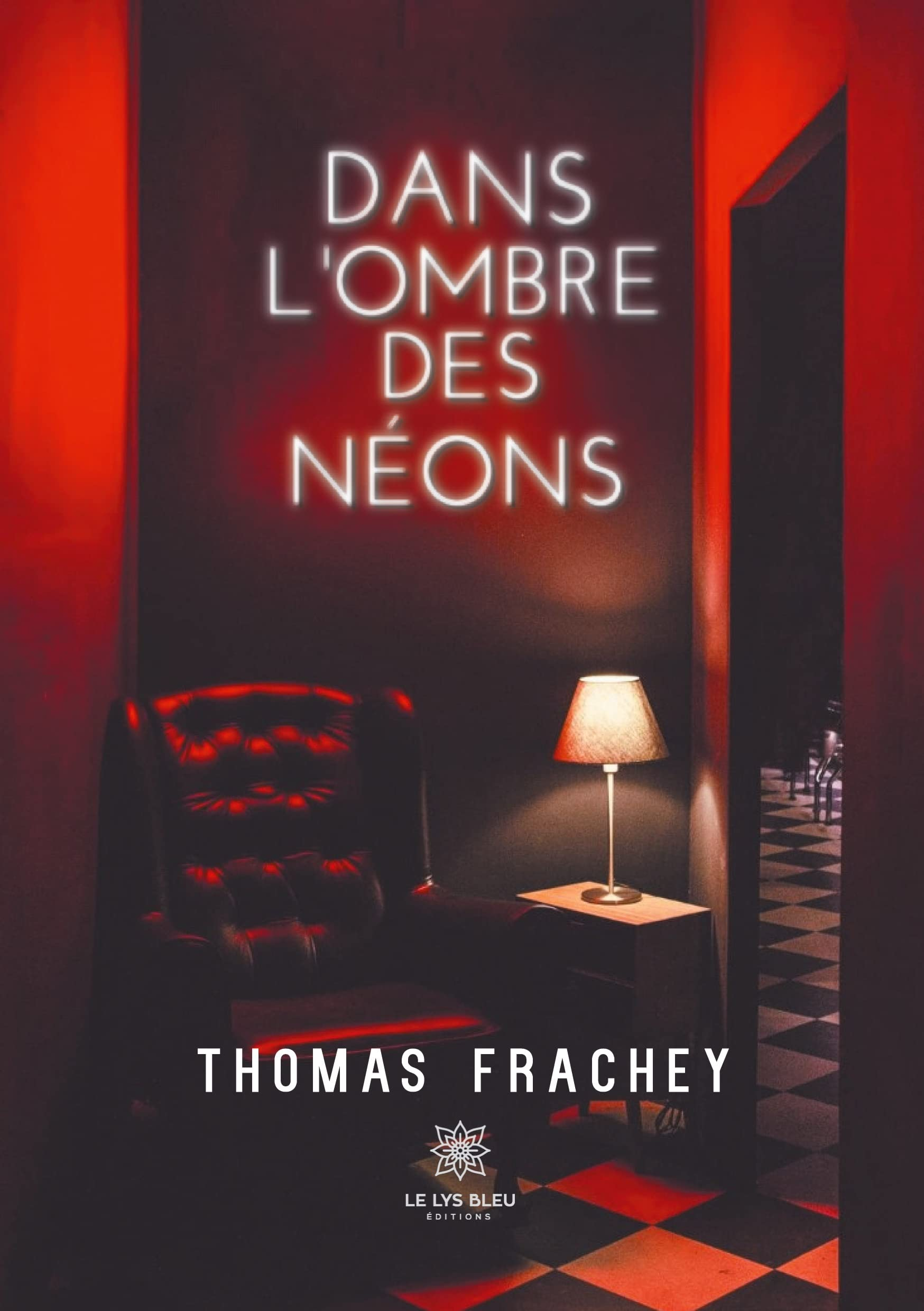 Dans l'ombre des néons