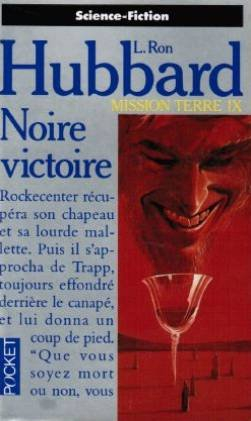 Mission Terre. Vol. 9. Noire victoire