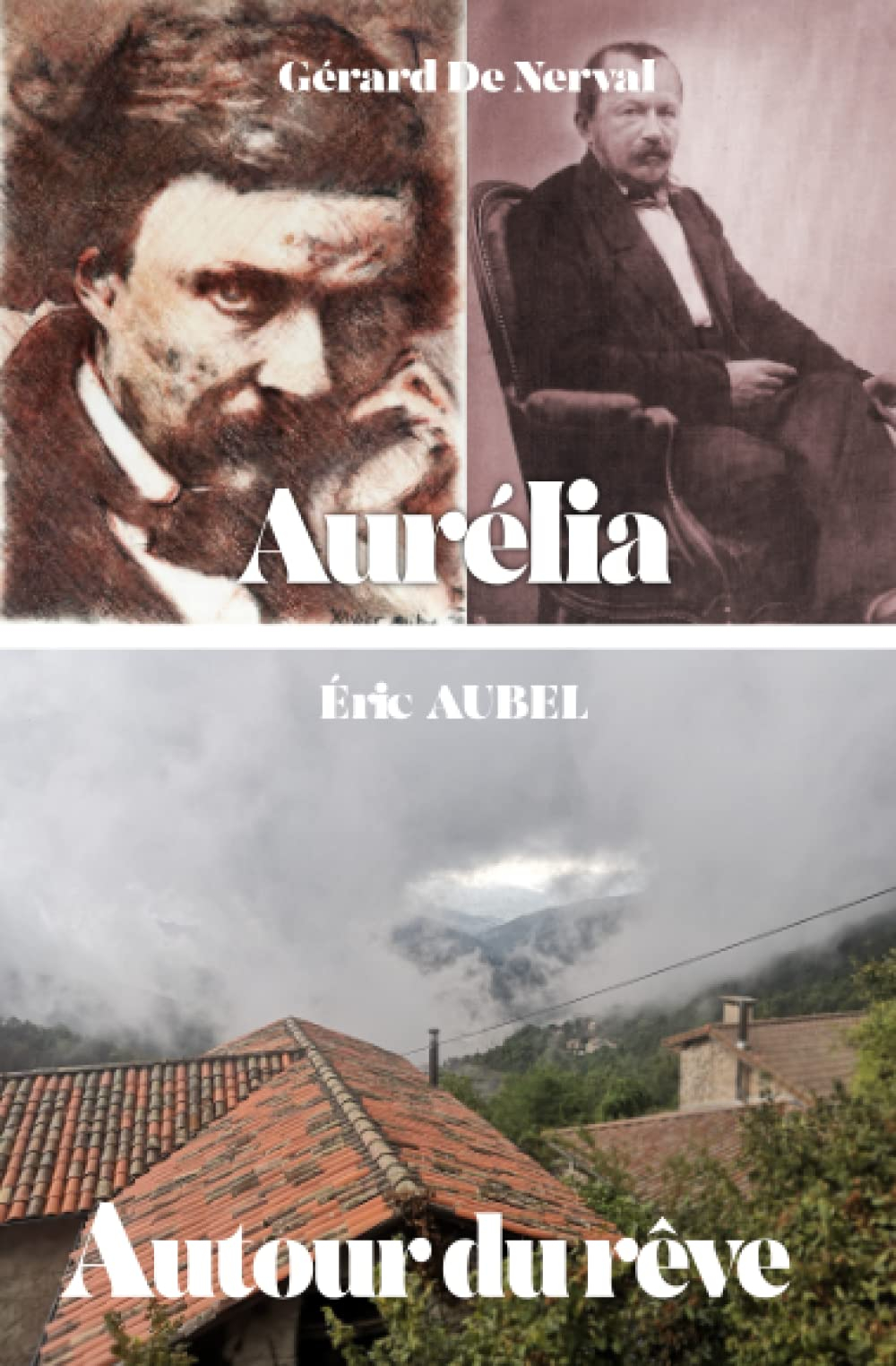 Aurélia et Autour du rêve