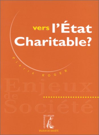 Vers l'Etat charitable ?