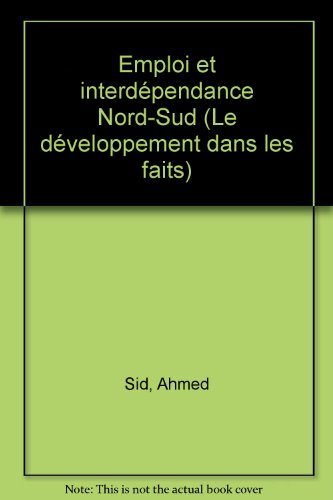 Emploi et interdépendance : Nord-Sud