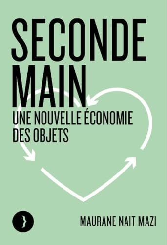 Seconde main : une nouvelle économie des objets