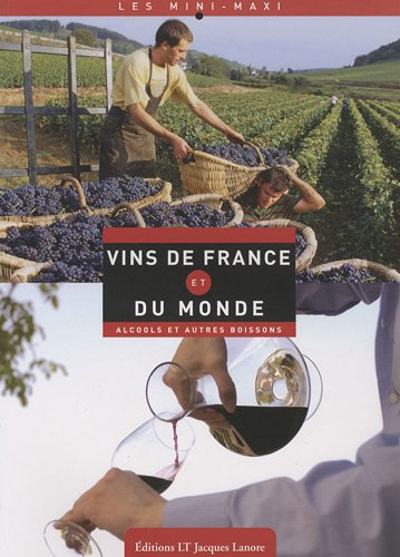 Vins de France et du monde : alcools et autres boissons