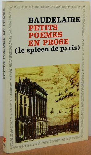 petits poemes en prose (le spleen de paris)