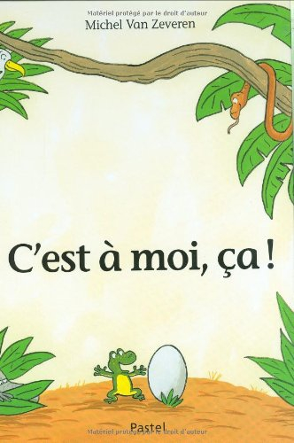 C'est à moi, ça !