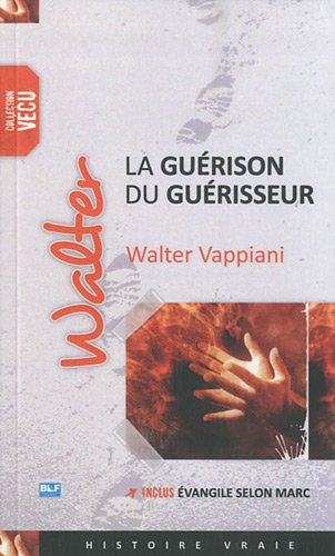 La guérison du guérisseur. Evangile selon Marc