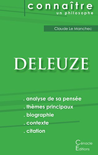 comprendre deleuze : analyse complète de sa pensée