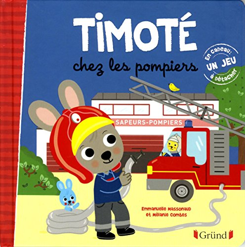 Timoté chez les pompiers
