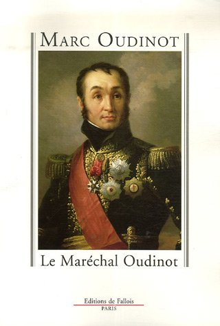 Le maréchal Oudinot