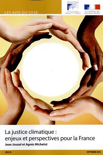 La justice climatique : enjeux et perspectives pour la France : mandature 2015-2020, séance du 27 se