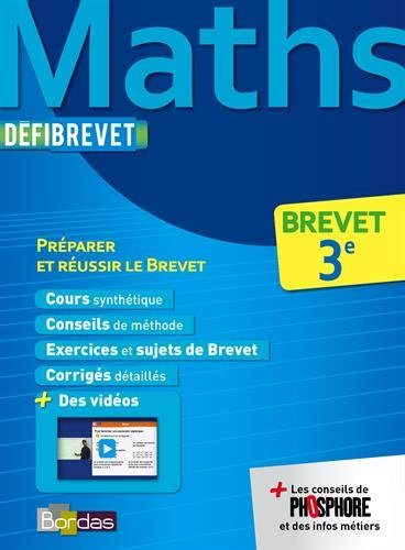 Maths, 3e : brevet : préparer et réussir le brevet