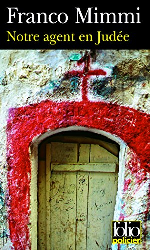 Notre agent en Judée : une enquête du préfet de Judée