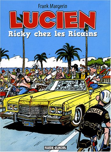 Lucien. Vol. 7. Ricky chez les Ricains