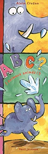 A B C ? : animaux animés