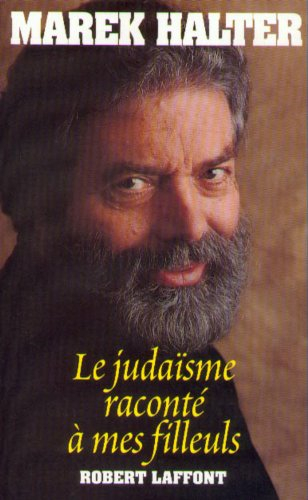 Le judaïsme raconté à mes filleuls