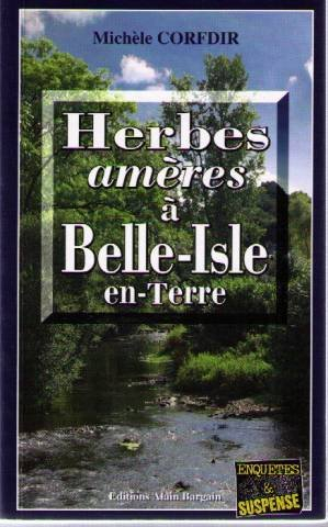 Herbes amères à Belle-Isle-en-Terre