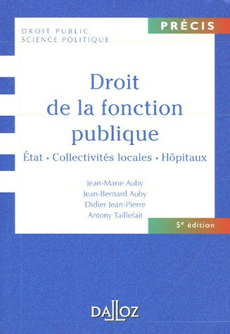 Droit de la fonction publique : Etat, collectivités locales, hôpitaux