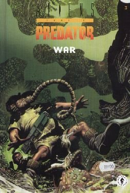 aliens versus predator, tome 3 : war