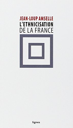 L'ethnicisation de la France